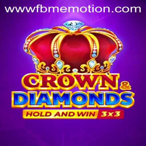 Crown & Diamonds: A Dazzling Journey with FBM EMOTION
