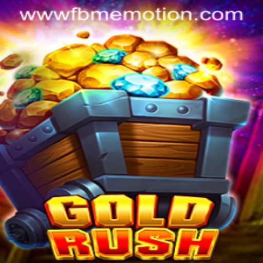 Discovering GoldRush: The Thrills of FBM EMOTION
