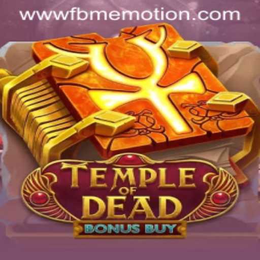 Temple of Dead Bonus Buy: An Exciting Journey into Ancient Mysteries with FBM EMOTION